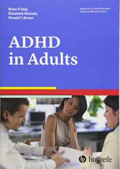 Attention-Deficit-Hyperactivity Disorder in Adults (Advances in Psychotherapy - Evidence-Based Practice)