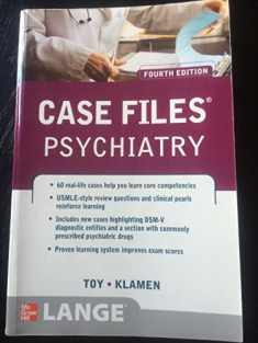 Case Files Psychiatry, Fourth Edition (LANGE Case Files)