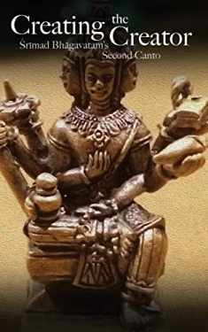 Creating the Creator: Srimad Bhagavatam's Second Canto