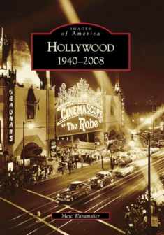Hollywood: 1940-2008 (CA) (Images of America)