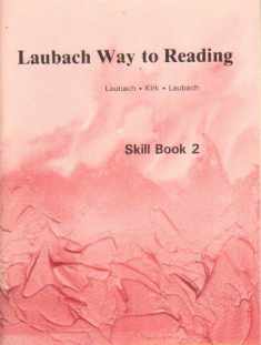 Laubach Way to Reading: Skill Book 2: Short Vowel Sounds