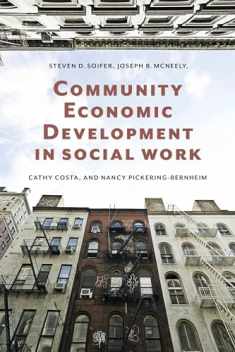 Community Economic Development in Social Work (Foundations of Social Work Knowledge Series)