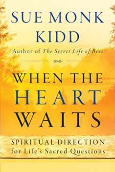 When the Heart Waits: Spiritual Direction for Life's Sacred Questions (Plus)