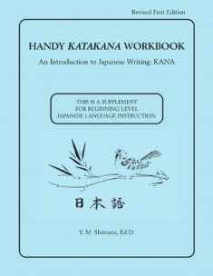 Handy Katakana / Hiragana Workbook: An Introduction to Japanese Writing : Kana