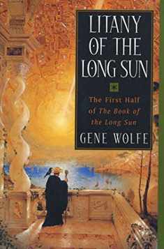 Litany of the Long Sun: Nightside the Long Sun and Lake of the Long Sun (Book of the Long Sun, Books 1 and 2)
