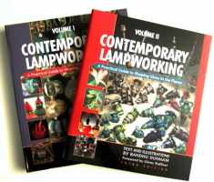 Contemporary Lampworking: A Practical Guide to Shaping Glass in the Flame (Volume 1 and 2) Third Edition