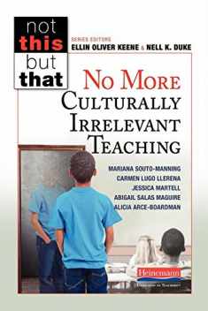 No More Culturally Irrelevant Teaching (NOT THIS, BUT THAT)