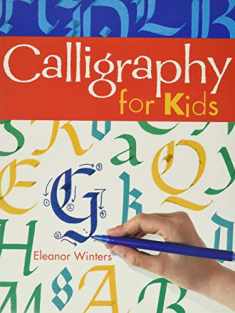 Calligraphy for Kids (Volume 1) (Calligraphy Basics)