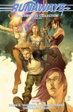 RUNAWAYS: THE COMPLETE COLLECTION VOL. 2 (Runaways: the Complete Collection, 2)