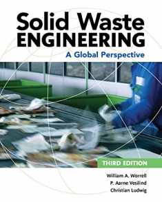 Solid Waste Engineering: A Global Perspective (Activate Learning with these NEW titles from Engineering!)
