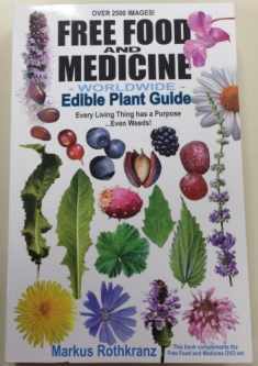 Free Food and Medicine Worldwide Edible Plant Guide Paperback Book