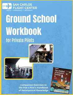 Ground School Workbook for Private Pilots