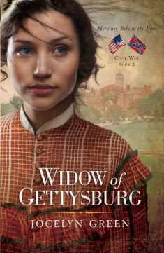 Widow of Gettysburg (Volume 2) (Heroines Behind the Lines)