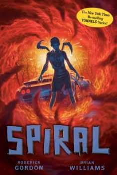 Spiral (Tunnels Book 5)
