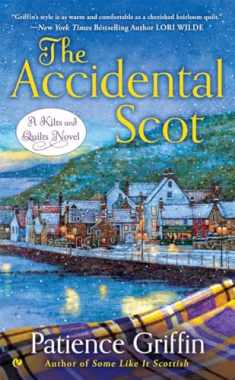 The Accidental Scot (Kilts and Quilts)