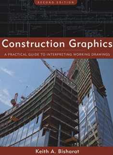 Construction Graphics: A Practical Guide to Interpreting Working Drawings