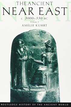 The Ancient Near East, c. 3000-330 BC (2 Volume Set)