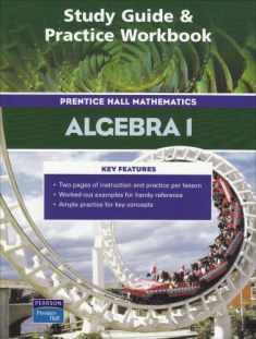 Study Guide and Practice Workbook - Prentice Hall Mathematics: Algebra 1