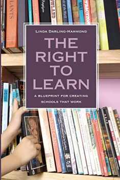 The Right to Learn: A Blueprint for Creating Schools that Work