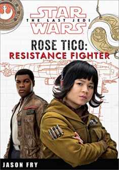 Star Wars The Last Jedi: Rose Tico: Resistance Fighter (Replica Journal)