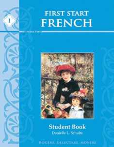 First Start French I, Student Edition (English and French Edition)