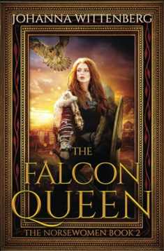 The Falcon Queen (The Norsewomen)