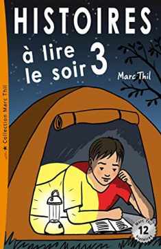 Histoires à lire le soir 3 (French Edition)