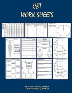 CBT Worksheets: CBT Worksheets for CBT therapists in training: Formulation worksheets, Padesky hot cross bun worksheets, thought records, thought ... worksheets and CBT handouts all in one book.