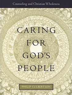 Caring for God's People: Counseling and Christian Wholeness (Integrating Spirituality Into Pastoral Counseling)