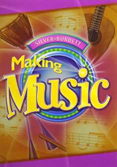 Making Music, Grade 6, Student Edition