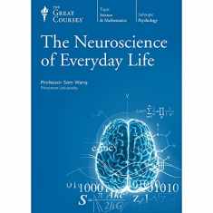 The Neuroscience of Everyday Life