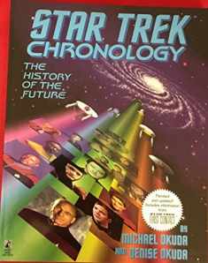 Star Trek Chronology: The History of the Future
