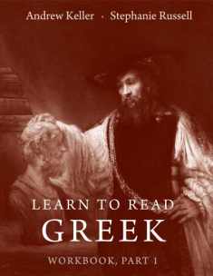 Learn to Read Greek: Workbook Part 1