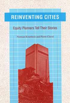 Reinventing Cities: Equity Planners Tell Their Stories (Conflicts In Urban & Regional)