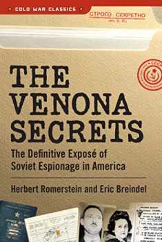 The Venona Secrets: The Definitive Exposé of Soviet Espionage in America (Cold War Classics)