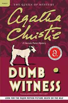 Dumb Witness: A Hercule Poirot Mystery: The Official Authorized Edition (Hercule Poirot Mysteries, 16)