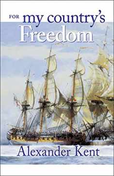 For My Country's Freedom (Volume 21) (The Bolitho Novels, 21)
