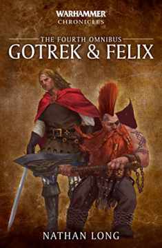 Gotrek and Felix: The Fourth Omnibus (Warhammer Chronicles)