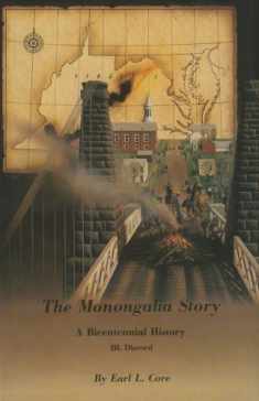 The Monongalia Story, A Bicentennial History - III. Discord