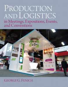 Production and Logistics in Meeting, Expositions, Events and Conventions