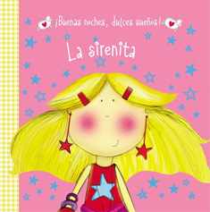 La sirenita (¡Buenas noches, dulces sueños!) (Spanish Edition)