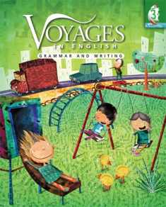 Voyages in English Grade 3 Student Edition: Grammar and Writing (Volume 3) (Voyages in English 2011)