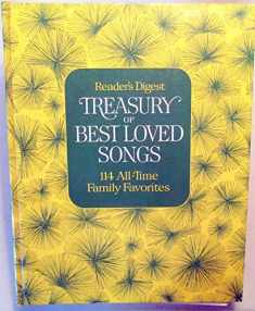Reader's Digest Treasury of Best Loved Songs: 114 All Time Family Favorites