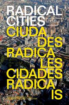 Radical Cities: Across Latin America in Search of a New Architecture