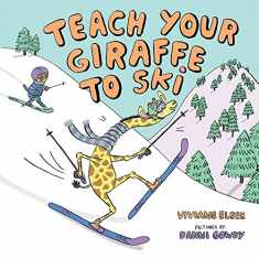 Teach Your Giraffe to Ski
