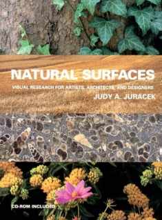 Natural Surfaces: Visual Research for Artists, Architects, and Designers (Surfaces Series)