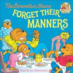 The Berenstain Bears Forget Their Manners (Berenstain Bears First Time Chapter Books)