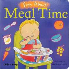 Meal Time (Board Book, Sign Language) (Sign about)