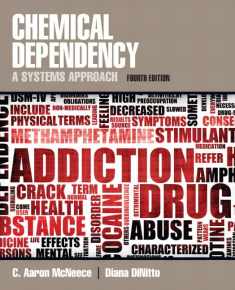 Chemical Dependency: A Systems Approach