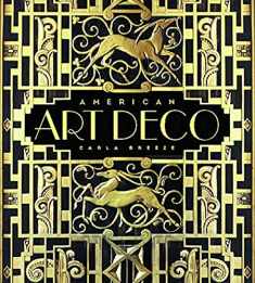American Art Deco: Architecture and Regionalism
